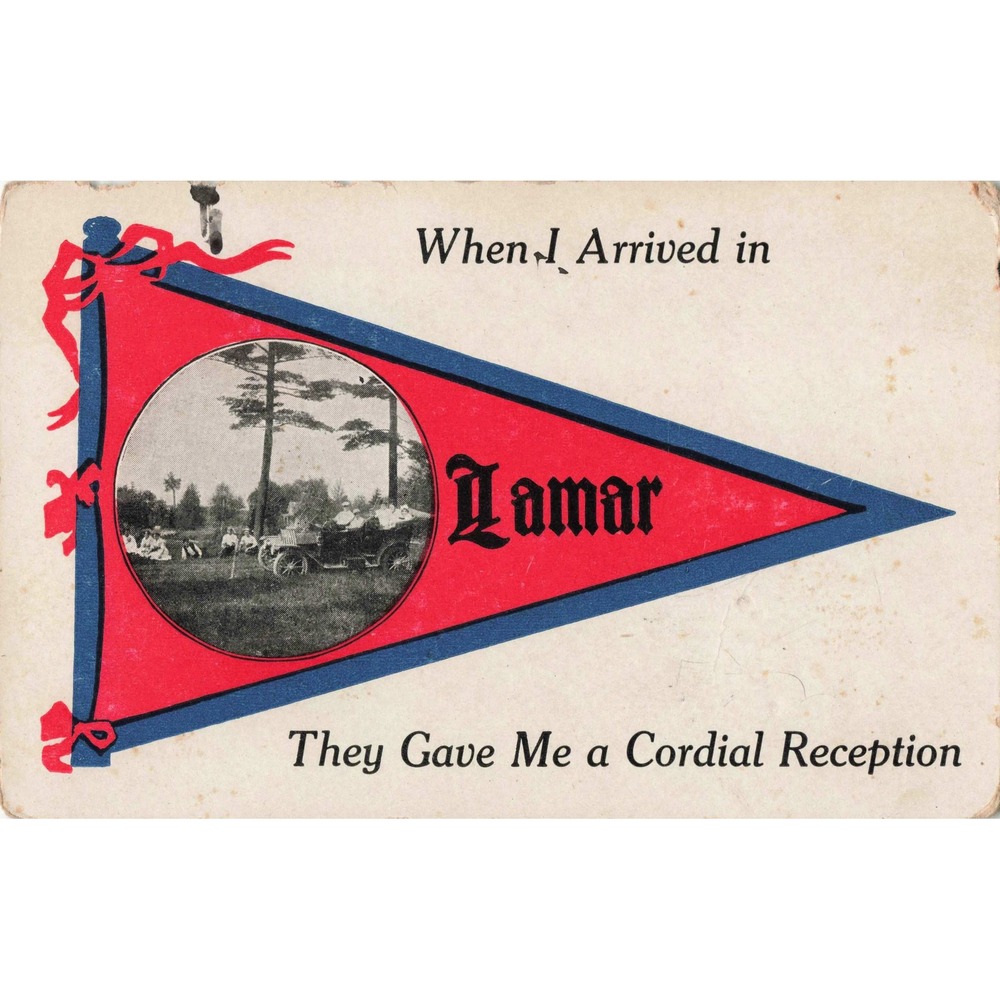 Vtg When I Arrived in Lamar Pennant Early Automobile Touring Car Novelty Postcar